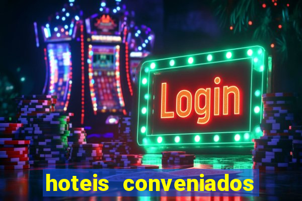 hoteis conveniados bancorbras bahia